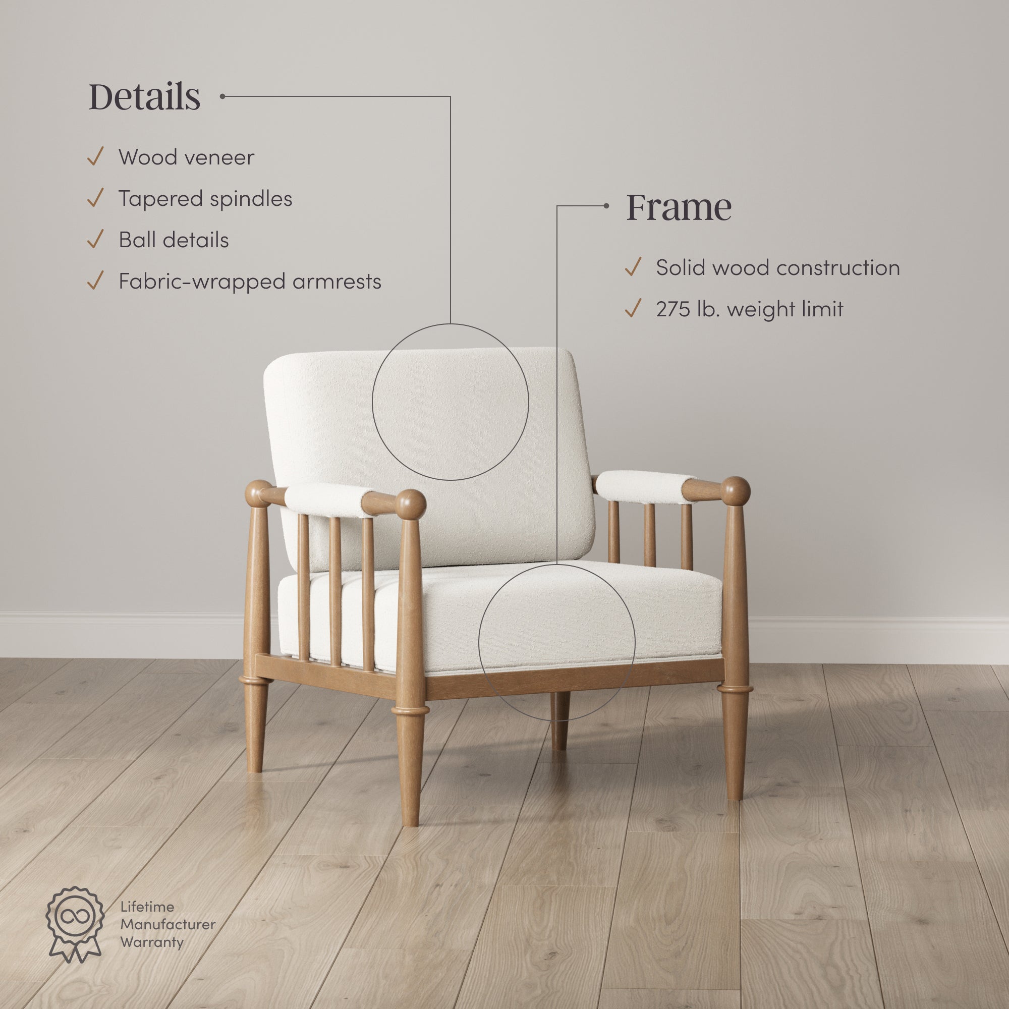 A modern armchair with light wood frame and white upholstery sits on a wood floor. Text highlights details like wood veneer, tapered spindles, fabric-wrapped armrests, and a 275 lb. weight limit. Warranty icon is in the corner.