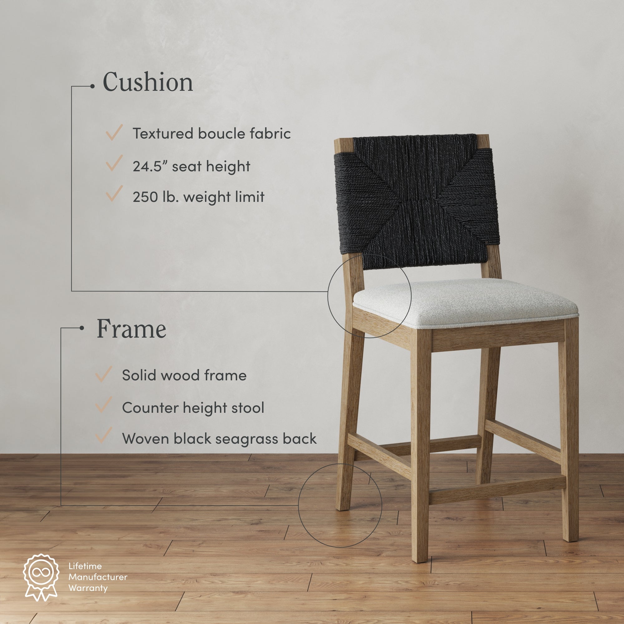 A modern counter-height stool with a light wood frame, gray cushion, and woven black seagrass back. Text highlights features like textured boucle fabric, 24.5 seat height, 250 lb weight limit, and a lifetime warranty.