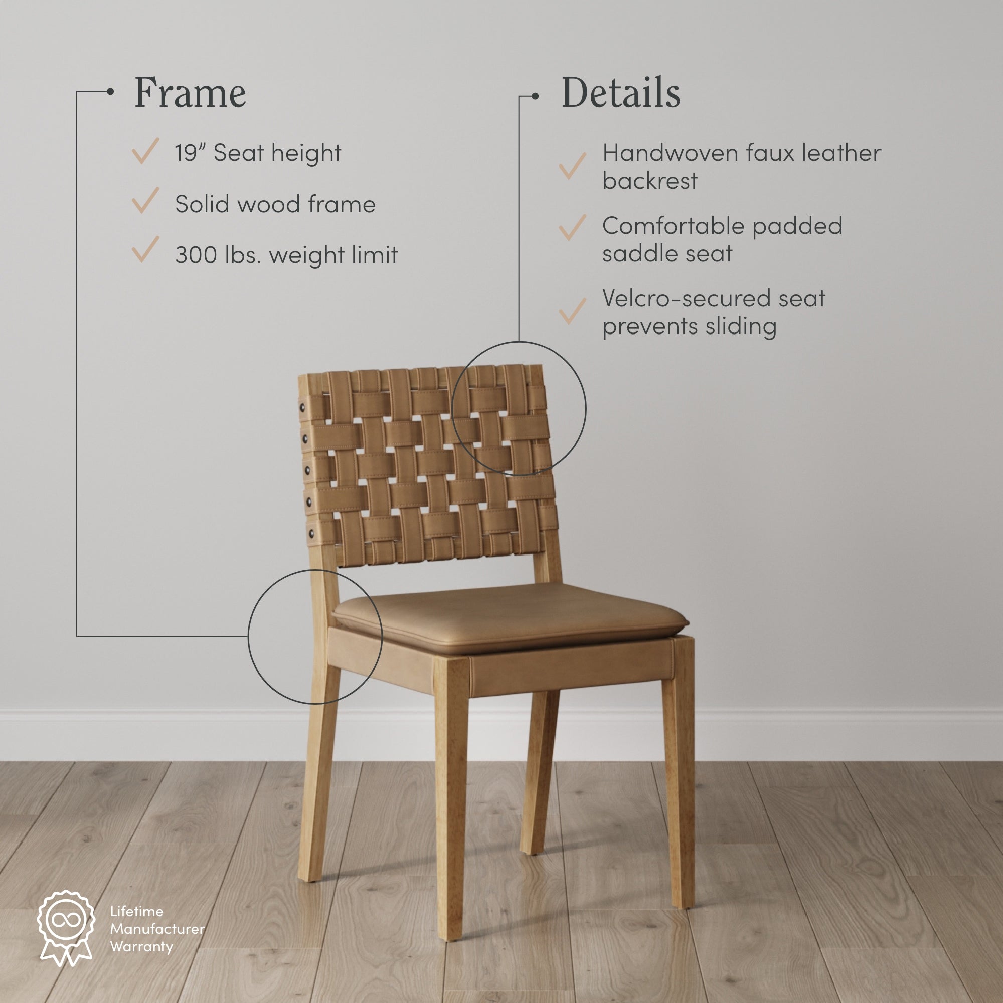 A modern wooden chair with a handwoven faux leather backrest and padded saddle seat sits in a minimalist room. Text highlights features: 19 seat height, solid wood frame, 300 lbs. limit, and lifetime warranty.