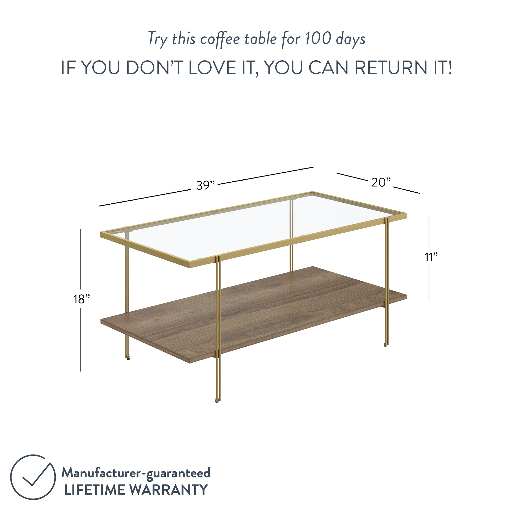 A rectangular glass coffee table with gold metal frame, measuring 39 long, 20 wide, and 18 high, featuring a wooden lower shelf. Text offers a 100-day trial, free returns, and a lifetime warranty.