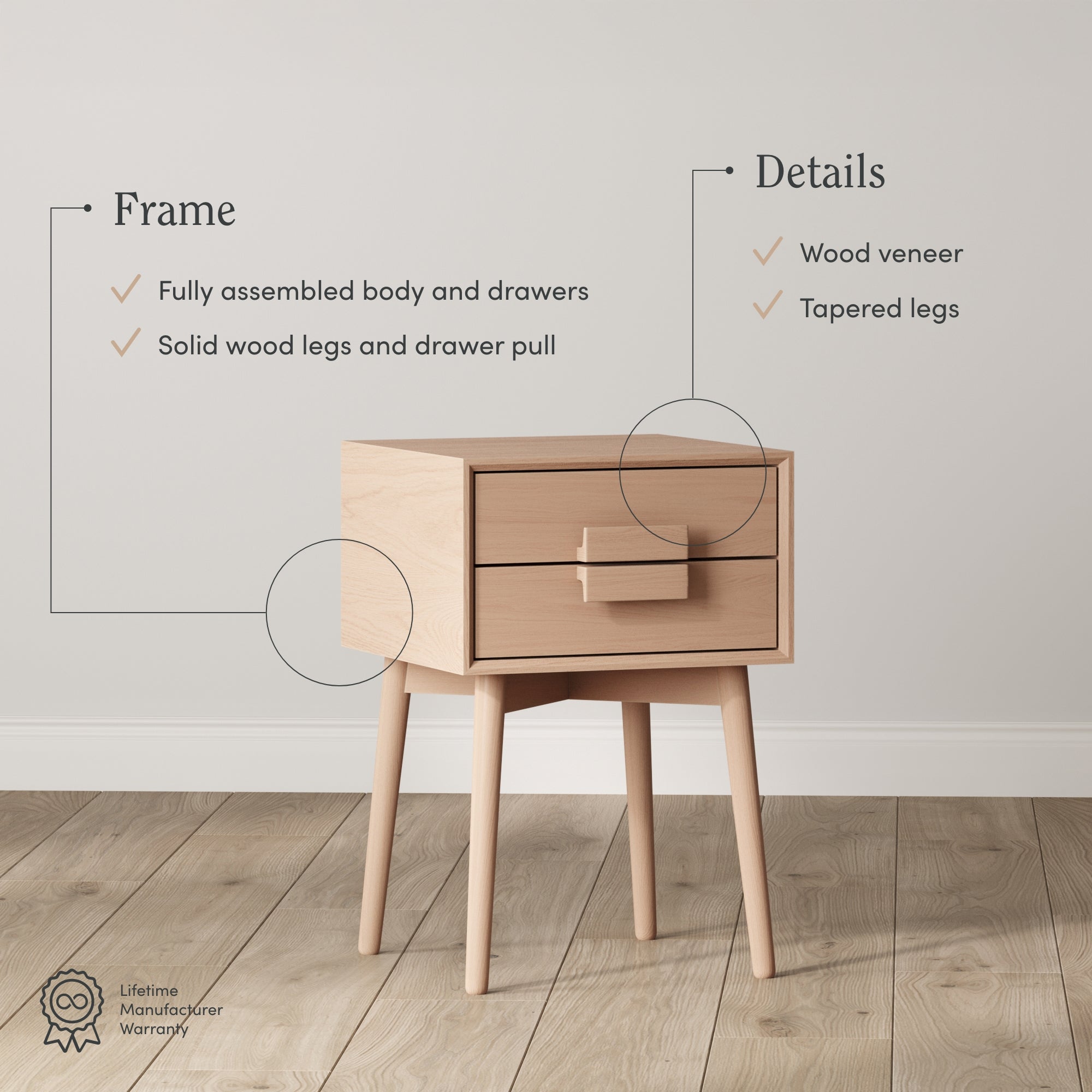 A modern wooden nightstand with two drawers stands on tapered legs. Text highlights features: Fully assembled body and drawers, solid wood legs and drawer pull, wood veneer, and tapered legs.