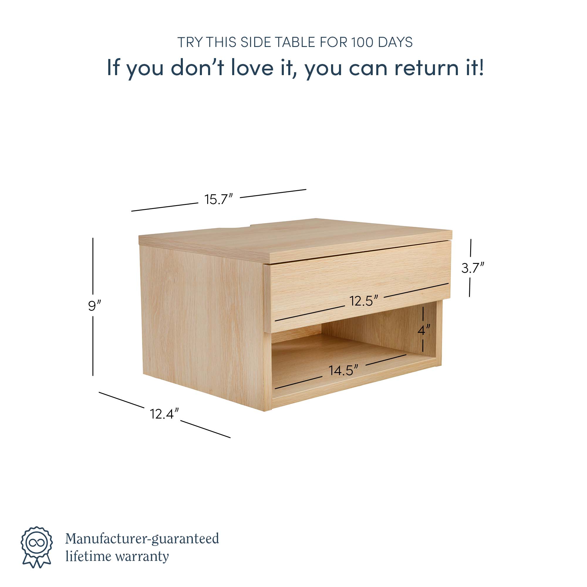 Light wood side table with one drawer and an open shelf, labeled with dimensions: 15.7 width, 12.7 depth, 9 height; drawer 12.5 x 14.5 x 3.7; shelf 12.5 x 14.5 x 4. Return policy and warranty noted.