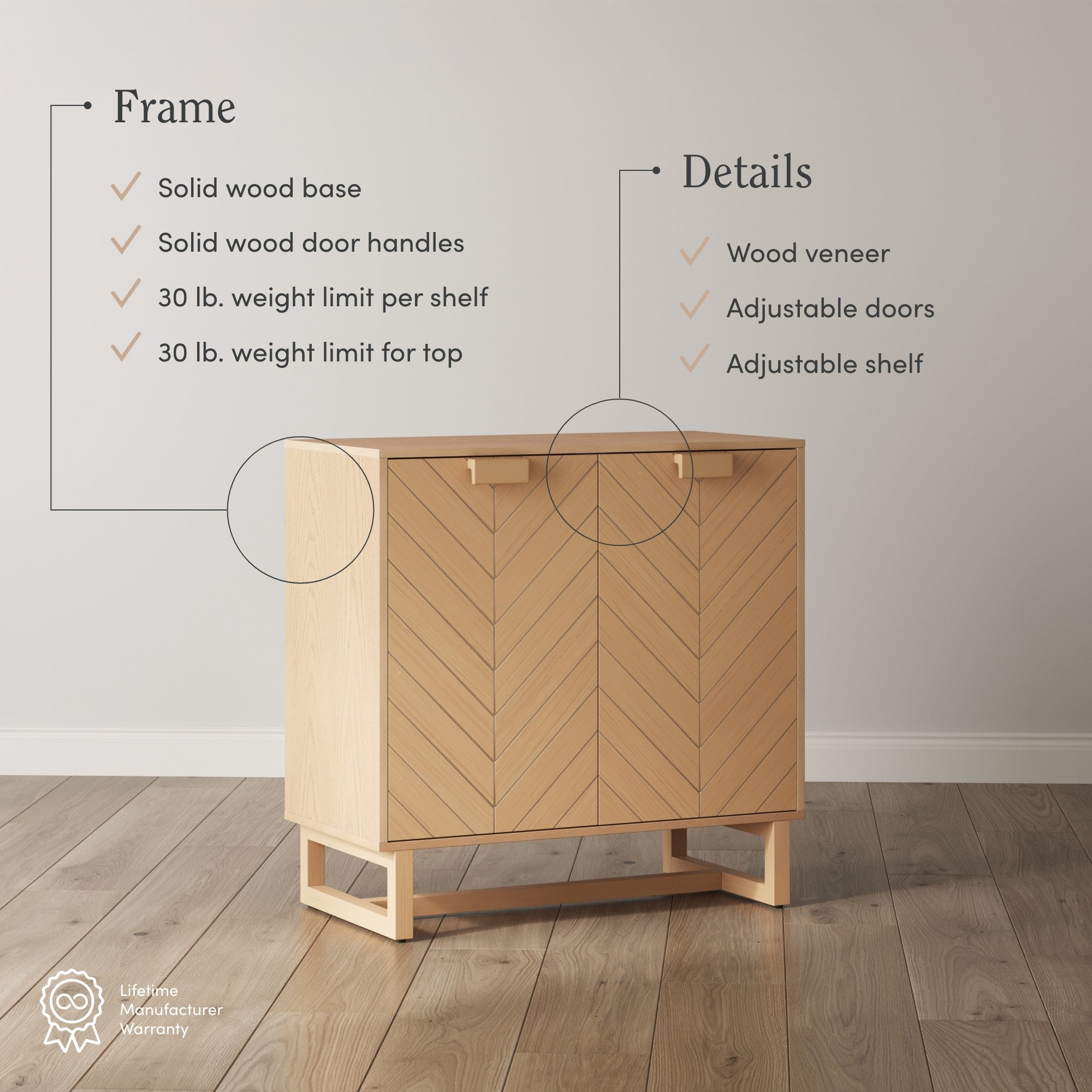 A modern wooden cabinet with chevron pattern doors stands on a hardwood floor. Text highlights features: solid wood base, wood handles, 30 lb weight limit per shelf/top, wood veneer, adjustable doors and shelf.