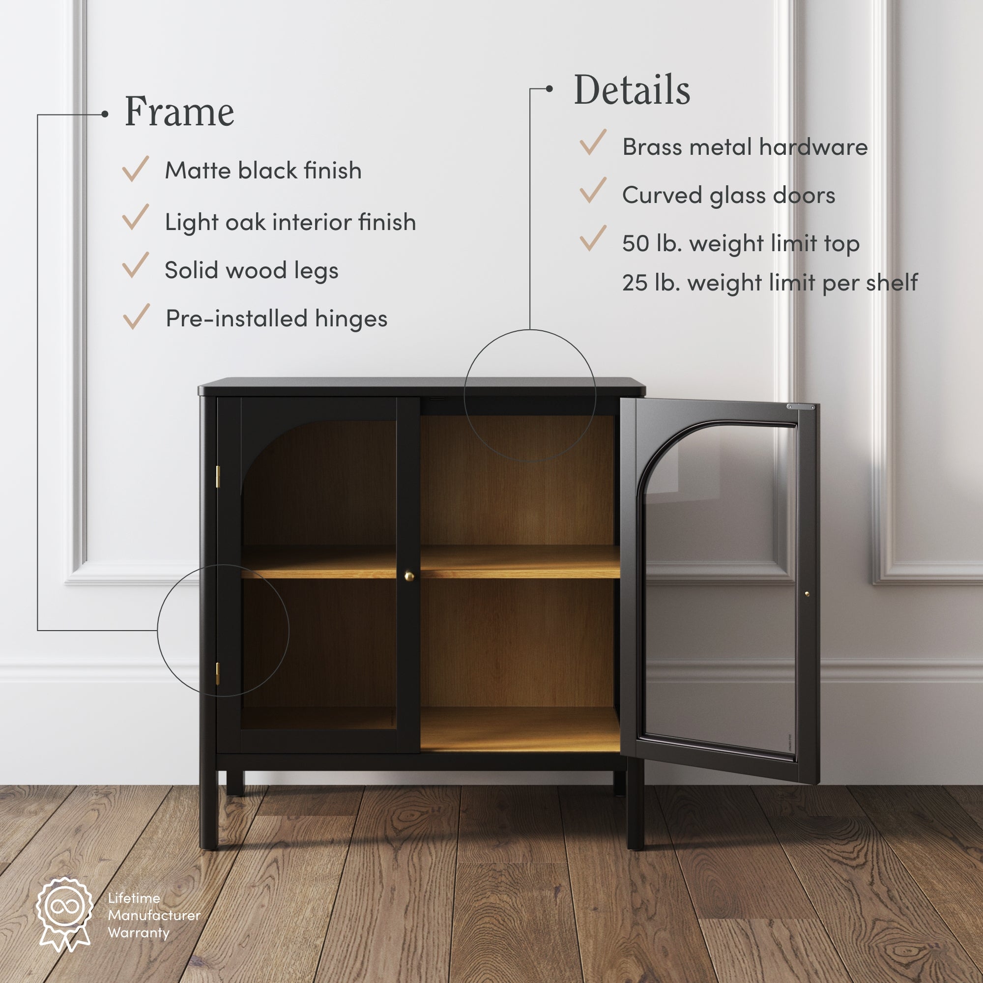 A black-framed cabinet with light oak interior, curved glass doors, brass hardware, and two shelves. Text highlights features like solid wood legs, matte finish, and weight limits for the cabinet and shelves.