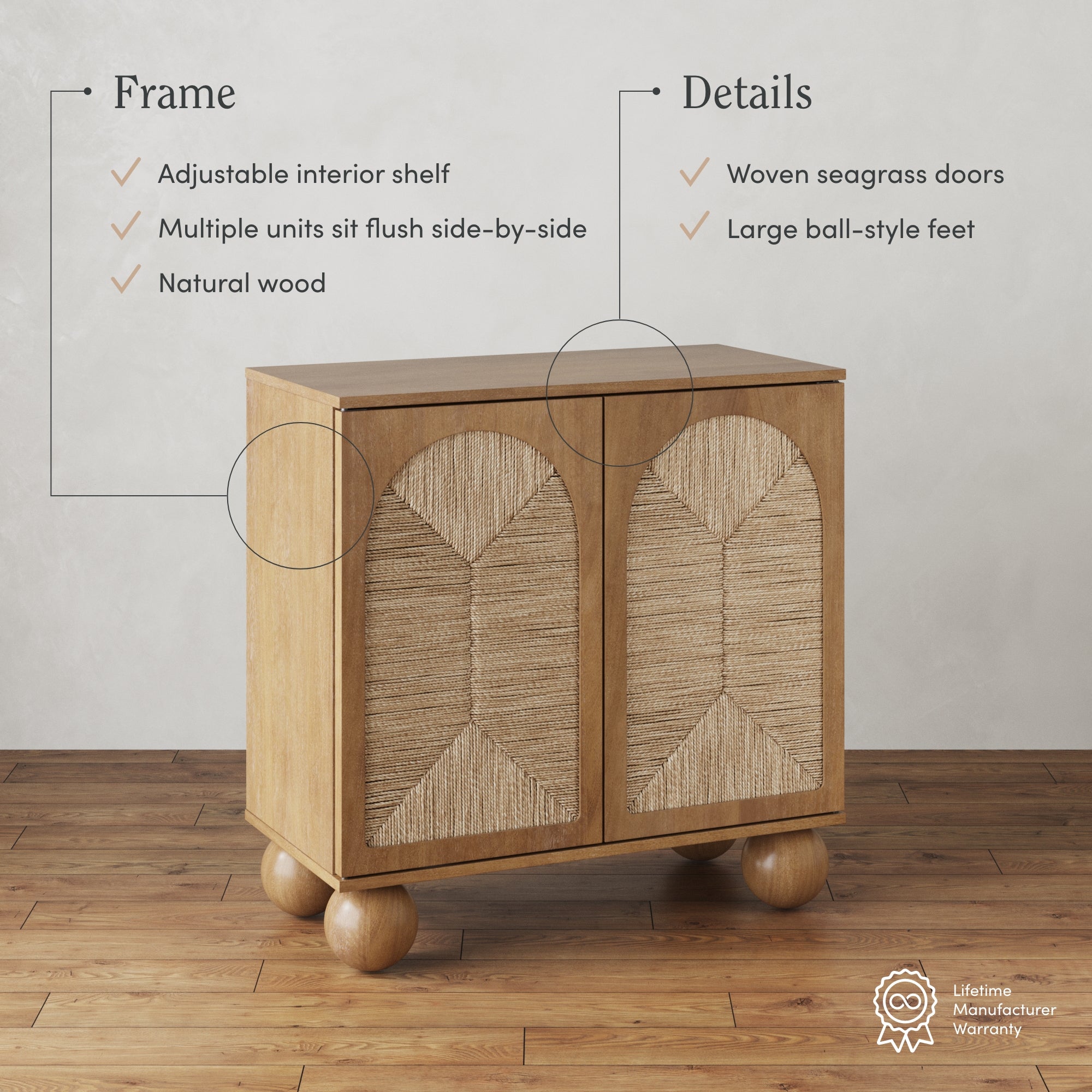 A wooden cabinet with woven seagrass doors sits on large ball-shaped feet. Text highlights features: adjustable interior shelf, flush side-by-side placement, natural wood, woven seagrass doors, and lifetime warranty.