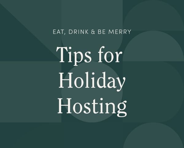 5 Tips for Holiday Hosting - Nathan James